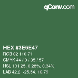 カラーコード: HEX #3E6E47 | qconv.com
