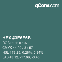 Color code: HEX #3E6E6B | qconv.com