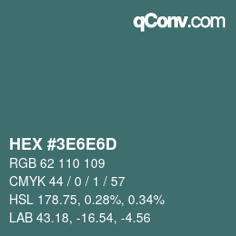 カラーコード: HEX #3E6E6D | qconv.com