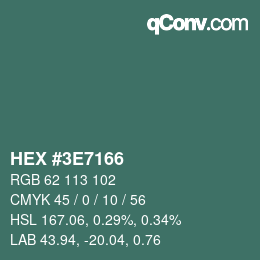Color code: HEX #3E7166 | qconv.com