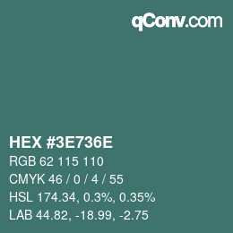 Color code: HEX #3E736E | qconv.com