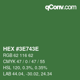 カラーコード: HEX #3E743E | qconv.com