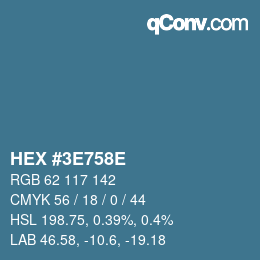 Farbcode: HEX #3E758E | qconv.com