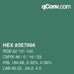 Color code: HEX #3E7966 | qconv.com