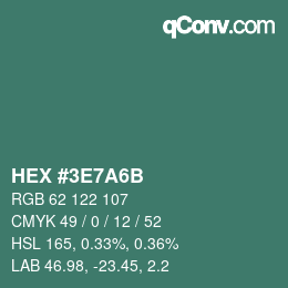 カラーコード: HEX #3E7A6B | qconv.com