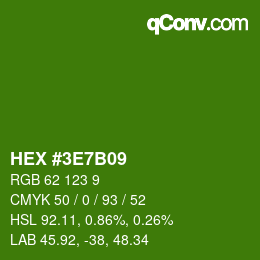 Color code: HEX #3E7B09 | qconv.com