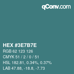 Código de color: HEX #3E7B7E | qconv.com