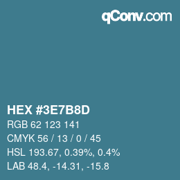 カラーコード: HEX #3E7B8D | qconv.com