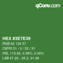Color code: HEX #3E7E39 | qconv.com