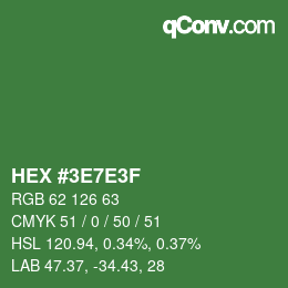 Color code: HEX #3E7E3F | qconv.com