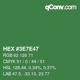 Color code: HEX #3E7E47 | qconv.com