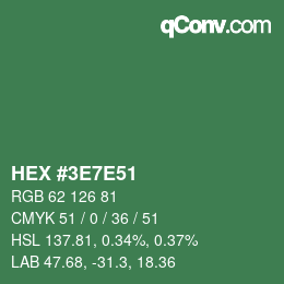 カラーコード: HEX #3E7E51 | qconv.com