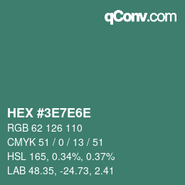 Farbcode: HEX #3E7E6E | qconv.com