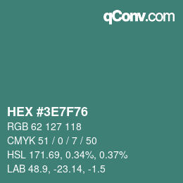 Color code: HEX #3E7F76 | qconv.com