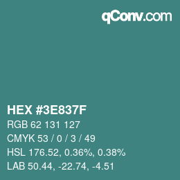 Color code: HEX #3E837F | qconv.com
