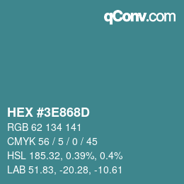 Color code: HEX #3E868D | qconv.com