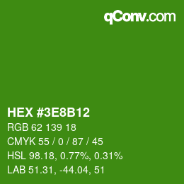 Color code: HEX #3E8B12 | qconv.com