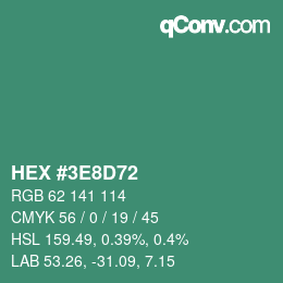 カラーコード: HEX #3E8D72 | qconv.com