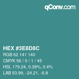 Color code: HEX #3E8D8C | qconv.com