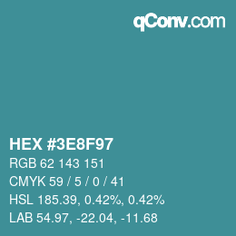 Color code: HEX #3E8F97 | qconv.com