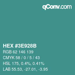 カラーコード: HEX #3E928B | qconv.com