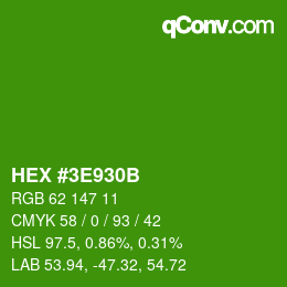 Color code: HEX #3E930B | qconv.com