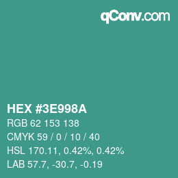カラーコード: HEX #3E998A | qconv.com