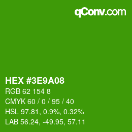 Color code: HEX #3E9A08 | qconv.com