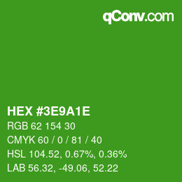 Farbcode: HEX #3E9A1E | qconv.com