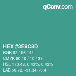 カラーコード: HEX #3E9C8D | qconv.com