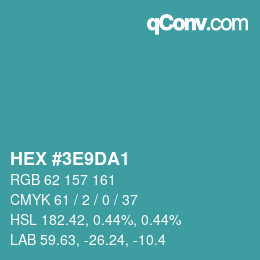 カラーコード: HEX #3E9DA1 | qconv.com