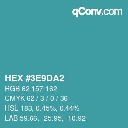 Color code: HEX #3E9DA2 | qconv.com