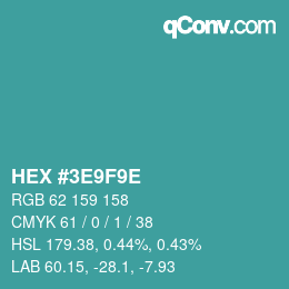 颜色代码: HEX #3E9F9E | qconv.com
