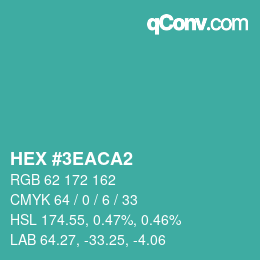 Color code: HEX #3EACA2 | qconv.com