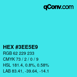 Farbcode: HEX #3EE5E9 | qconv.com