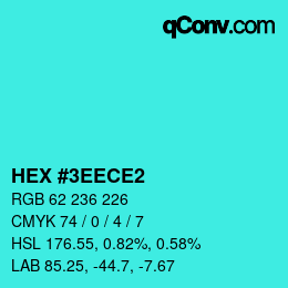 カラーコード: HEX #3EECE2 | qconv.com