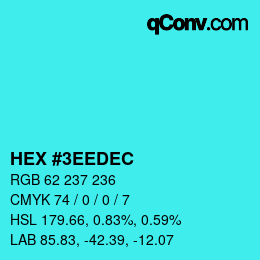 Color code: HEX #3EEDEC | qconv.com