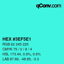 Color code: HEX #3EF5E1 | qconv.com