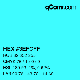 Color code: HEX #3EFCFF | qconv.com