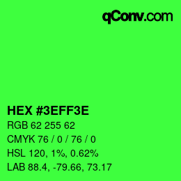 Color code: HEX #3EFF3E | qconv.com