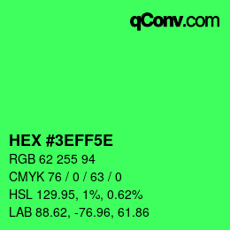 Color code: HEX #3EFF5E | qconv.com