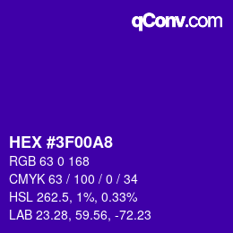 カラーコード: HEX #3F00A8 | qconv.com