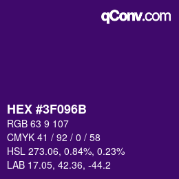 カラーコード: HEX #3F096B | qconv.com