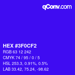 カラーコード: HEX #3F0CF2 | qconv.com