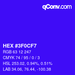 Color code: HEX #3F0CF7 | qconv.com