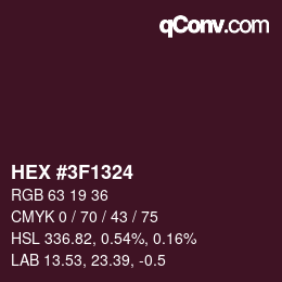 Color code: HEX #3F1324 | qconv.com