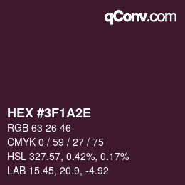 Color code: HEX #3F1A2E | qconv.com