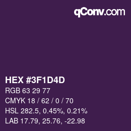 カラーコード: HEX #3F1D4D | qconv.com