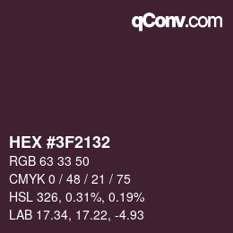 Farbcode: HEX #3F2132 | qconv.com