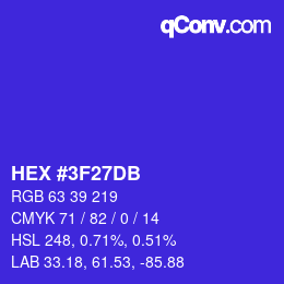 カラーコード: HEX #3F27DB | qconv.com